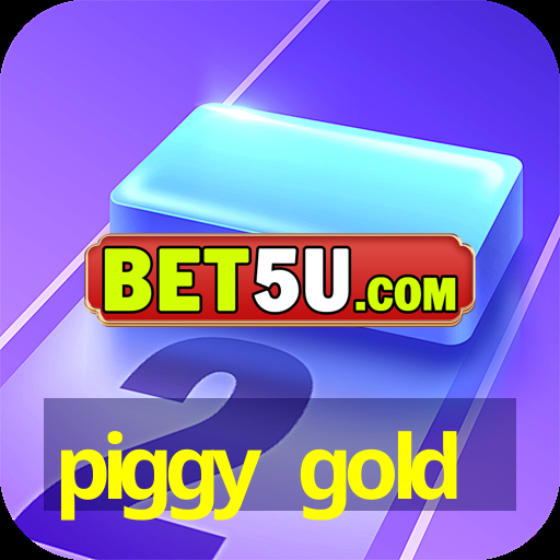 piggy gold